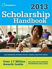 Scholarship Handbook 2013: All-New 16th Edition (Paperback, 16th, 2013)