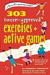 303 Tween-Approved Exercises and Active Games (Paperback)