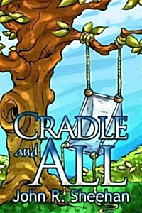 Cradle and All (Paperback)