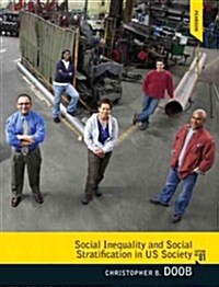 Social Inequality and Social Stratification in U.S. Society (Paperback)