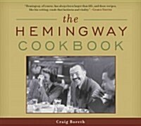 The Hemingway Cookbook (Paperback)