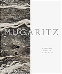 Mugaritz : A Natural Science of Cooking (Hardcover)