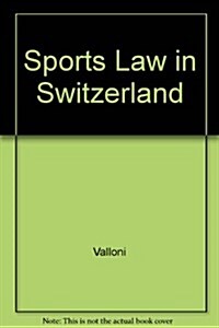 Sports Law in Switzerland (Paperback)