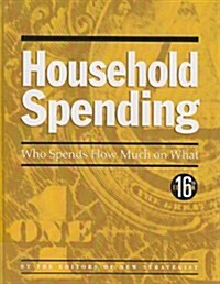 Household Spending (Paperback, 16th)