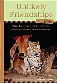 [중고] The Leopard and the Cow: And Four Other True Stories of Animal Friendships (Hardcover)