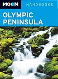 Moon Handbooks Olympic Peninsula (Paperback)