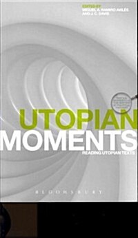 Utopian Moments : Reading Utopian Texts (Paperback)