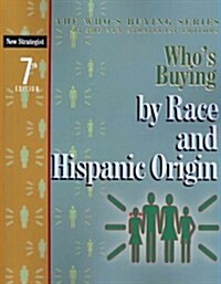 Whos Buying by Race and Hispanic Origin (Paperback, 7th)