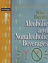 Whos Buying Alcoholic and Nonalcoholic Beverages (Paperback, 8th)