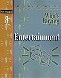 Whos Buying Entertainment (Paperback, 8th)