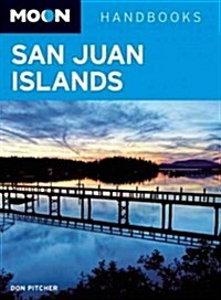 Moon Handbooks San Juan Islands (Paperback, 4)