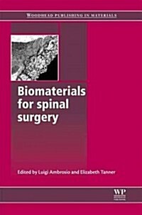 Biomaterials for Spinal Surgery (Hardcover)