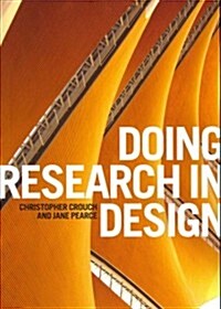 Doing Research in Design (Paperback)