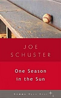 One Season in the Sun (Paperback)