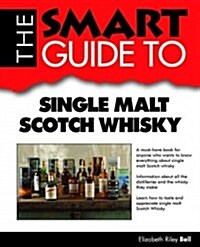 The Smart Guide to Single Malt Scotch Whisky (Paperback)