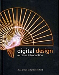 Digital Design : A Critical Introduction (Hardcover)