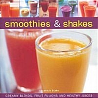 Irresistible Smoothies and Shakes (Hardcover)