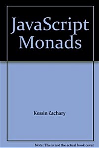 Javascript Monads (Paperback)