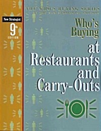 Whos Buying at Restaurants and Carry-Outs (Paperback, 9th)