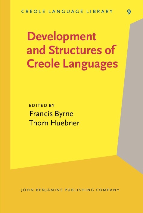 Development and Structures of Creole Languages (Hardcover)