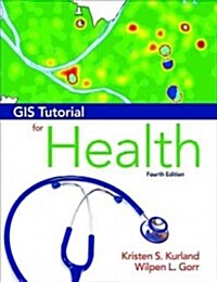 GIS Tutorial for Health [With DVD ROM] (Paperback, 4)
