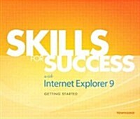 Skills for Success with Internet Explorer 9 Getting Started (Paperback)