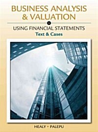 Business Analysis and Valuation: Using Financial Statements, Text and Cases (with Thomson Analytics Printed Access Card) (Hardcover, 5)