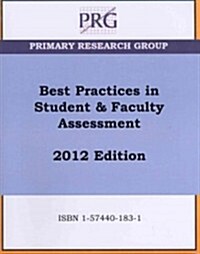 Best Practices in Student & Faculty Assessment 2012 (Paperback)
