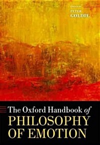 The Oxford Handbook of Philosophy of Emotion (Paperback, Reprint)