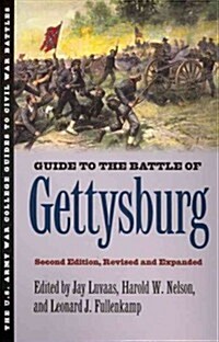 Guide to the Battle of Gettysburg: Second Edition, Revised and Expanded (Paperback, 2, Revised, Expand)