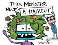 This Monster Needs a Haircut (Hardcover)