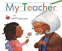 My Teacher (Hardcover)