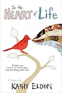 In the Heart of Life (Hardcover)