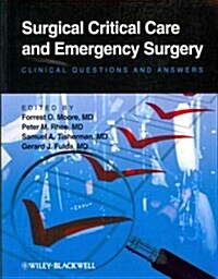 Surgical Critical Care and Emergency Surgery: Clinical Questions and Answers (Paperback)