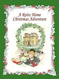 A Reitz Home Christmas Adventure (Hardcover)