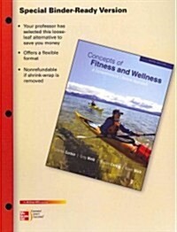 Looseleaf for Concepts of Fitness and Wellness (Paperback, 9)