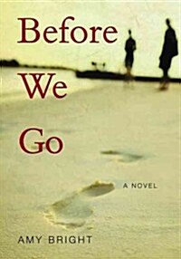 Before We Go (Paperback)