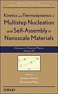 Kinetics and Thermodynamics of Multistep Nucleation and Self-Assembly in Nanoscale Materials, Volume 151 (Hardcover, Volume 151)