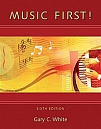 Music First! (Loose Leaf, 6th)