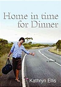 [중고] Home in Time for Dinner (Paperback)