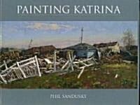 Painting Katrina (Hardcover)