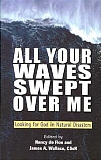 All Your Waves Swept over Me (Paperback)