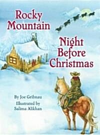 Rocky Mountain Night Before Christmas (Hardcover)