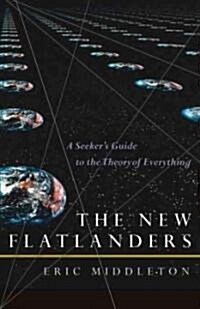 The New Flatlanders (Paperback)