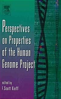 Perspectives on Properties of the Human Genome Project: Volume 50 (Hardcover)