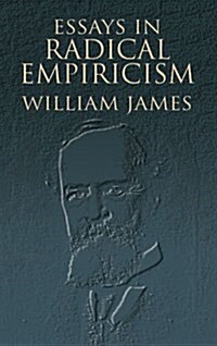 Essays in Radical Empiricism (Paperback)
