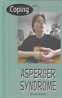 Coping with Asperger Syndrome (Library Binding)