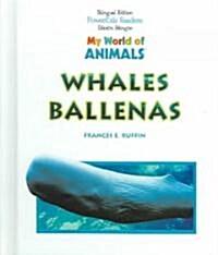 Whales / Ballenas (Library Binding)