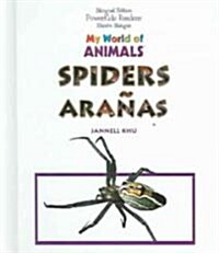 Spiders / Ara?s (Library Binding)