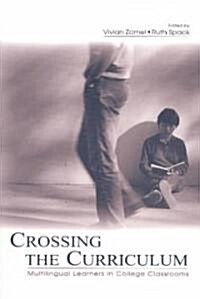 Crossing the Curriculum: Multilingual Learners in College Classrooms (Paperback)
